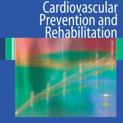 CARDIOVASCULAR PREVENTION AND REHABILITATION