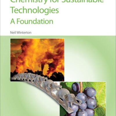 CHEMISTRY FOR SUSTAINABLE TECHNOLOGIES: A FOUNDATION