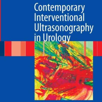 Contemporary Interventional Ultrasonography In Urology (Hb 2008)