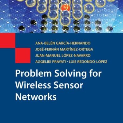 Problem Solving For Wireless Sensor Networks (Pb 2009)