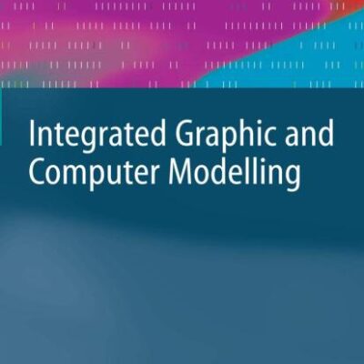 Integrated Graphic And Computer Modelling (Hb)