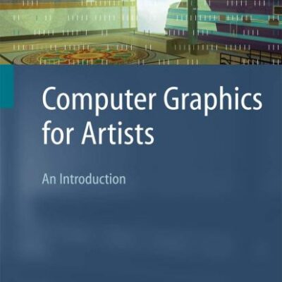 Computer Graphics For Artists