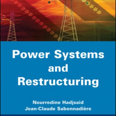 Power Systems and Restructuring