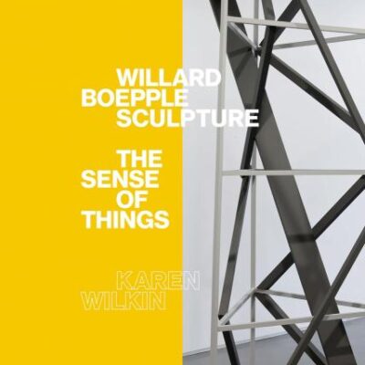 Willard Boepple Sculpture: The Sense of Things