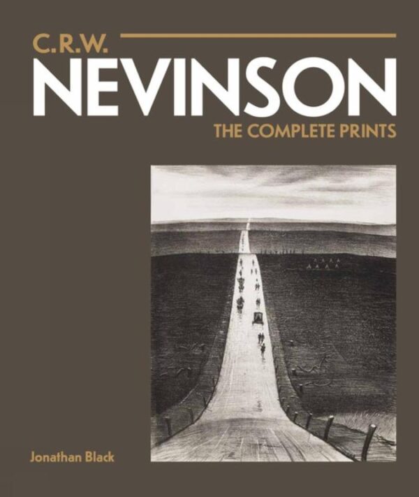 C. R. W. Nevinson: The Complete Prints