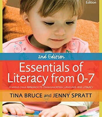 ESSENTIALS OF LITERACY FROM 0-7