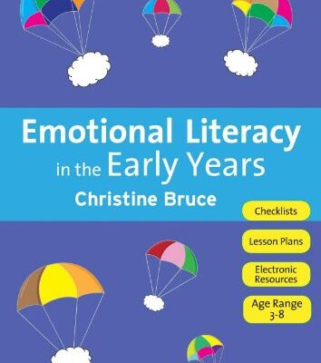 EMOTIONAL LITERACY IN THE EARLY YEARS