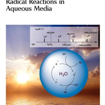 RADICAL REACTIONS IN AQUEOUS MEDIA
