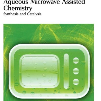 AQUEOUS MICROWAVE ASSISTED CHEMISTRY: SYNTHESIS AND CATALYSIS