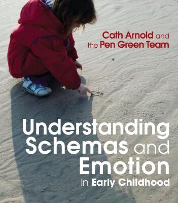 UNDERSTANDING SCHEMAS AND EMOTION IN EARLY CHILDHOOD