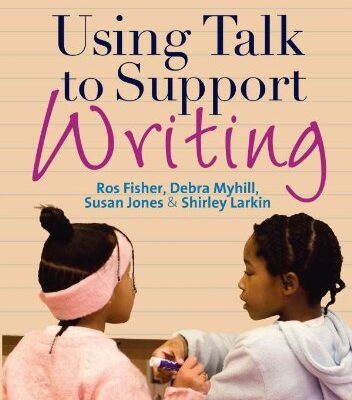 USING TALK TO SUPPORT WRITING