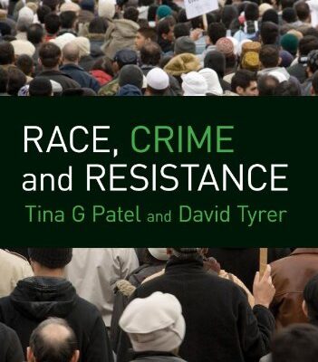 RACE CRIME AND RESISTANCE