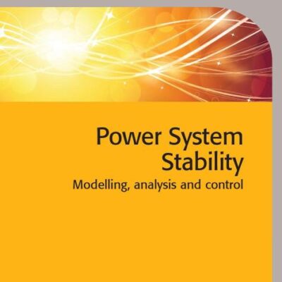 Power System Stability Modelling Analysis And Control (Hb 2015)