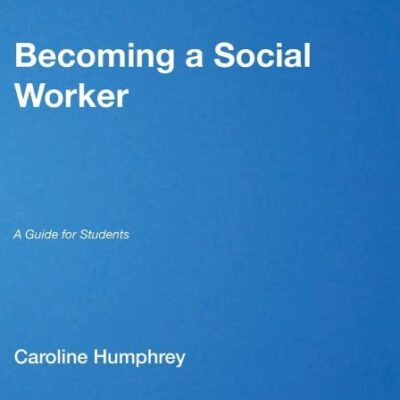 BECOMING A SOCIAL WORKER