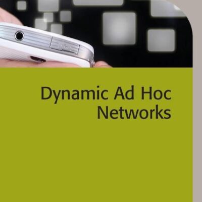 DYNAMIC AD HOC NETWORKS (Telecommunications)