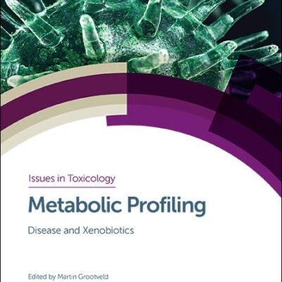 METABOLIC PROFILING: DISEASE AND XENOBIOTICS