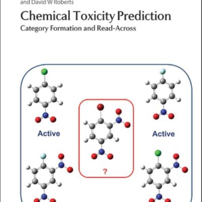 CHEMICAL TOXICITY PREDICTION: CATEGORY FORMATION AND READ-ACROSS
