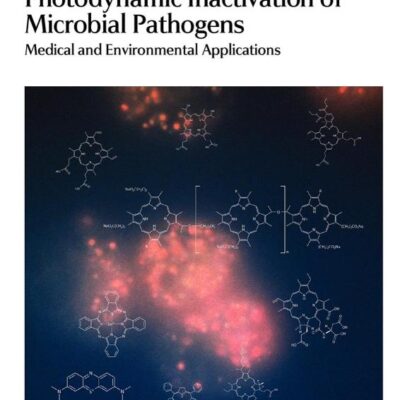 PHOTODYNAMIC INACTIVATION OF MICROBIAL PATHOGENS: MEDICAL AND ENVIRONMENTAL APPLICATIONS