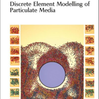 DISCRETE ELEMENT MODELLING OF PARTICULATE MEDIA