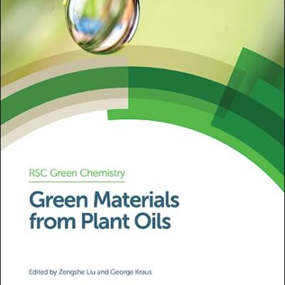 GREEN MATERIALS FROM PLANT OILS
