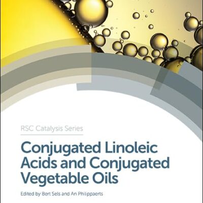 CONJUGATED LINOLEIC ACIDS AND CONJUGATED VEGETABLE OILS