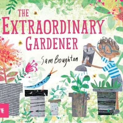 Extraordinary Gardener
