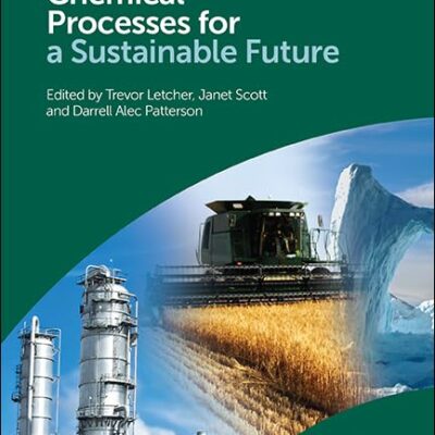 CHEMICAL PROCESSES FOR A SUSTAINABLE FUTURE