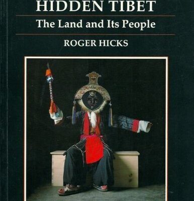 Hidden Tibet: The Land and Its People