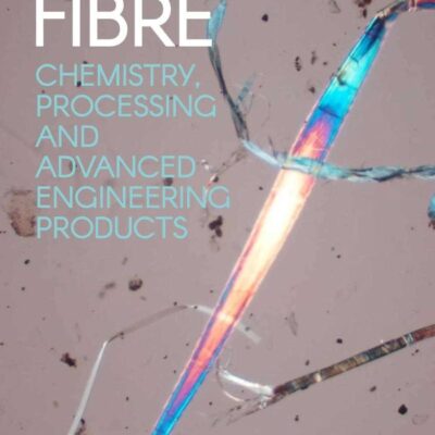 PLANT FIBRE CHEMISTRY, PROCESSING AND ADVANCED ENGINEERING PRODUCTS