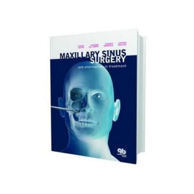MAXILLARY SINUS SURGERY AND ALTERNATIVES IN TREATMENT (HB 2009)