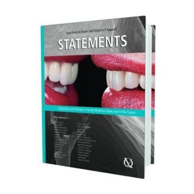 STATEMENTS DIAGNOSTICS AND THERAPY IN DENTAL MEDICINE TODAY AND IN THE FUTURE (HB 2009)