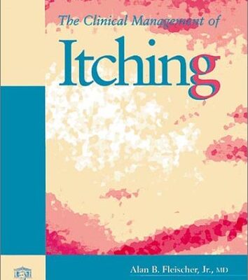 The Clinical Management of Itching: Therapeutic Protocols for Pruritis