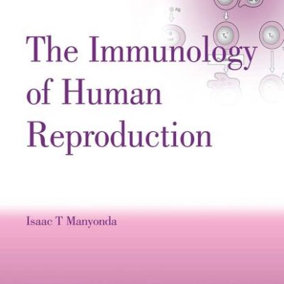The Immunology of Human Reproduction