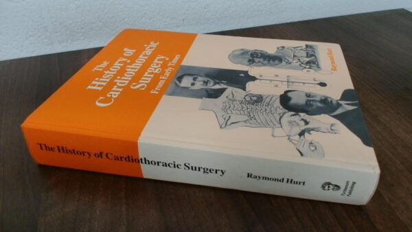 The History Of Cardiothoracic Surgery From Early Times