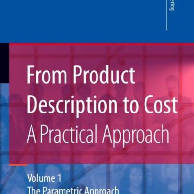 From Product Description To Cost: A Practical Approach (Hb)