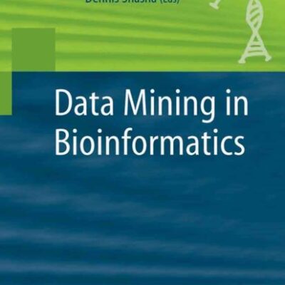 Data Mining in Bioinformatics