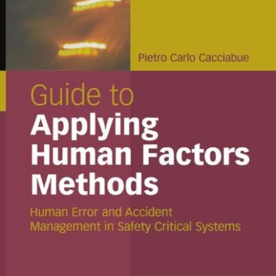 Guide To Applying Human Factors Methods (Hb)