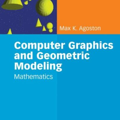 Computer Graphics And Geometric Modeling: Mathematics