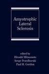 Amyotrophic Lateral Sclerosis (Neurological Disease and Therapy)