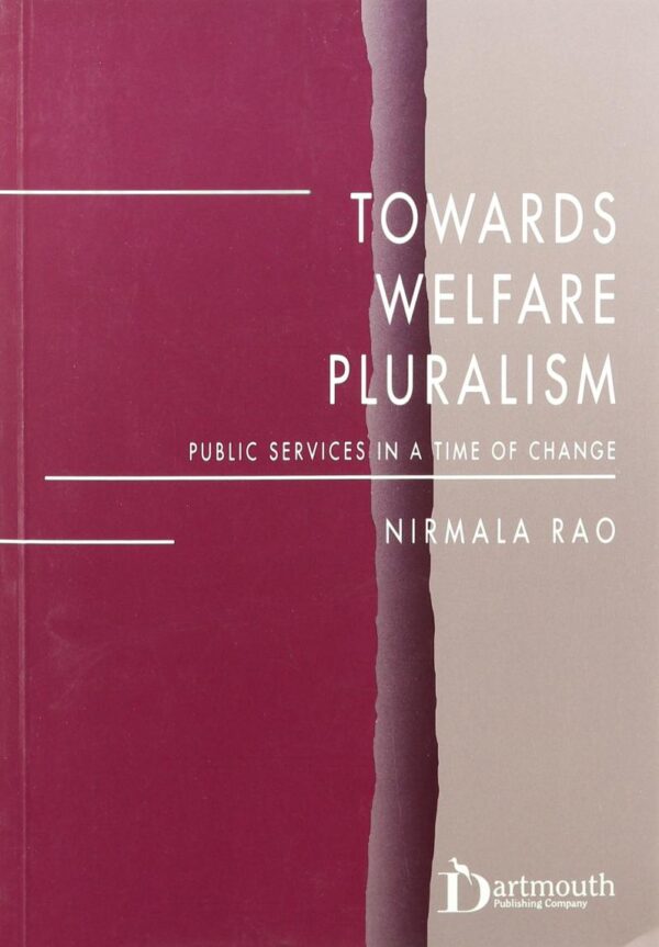 Towards Welfare Pluralism: Public Services in a Time of Change