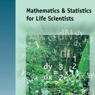 BIOS Instant Notes in Mathematics and Statistics for Life Scientists
