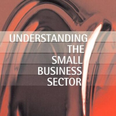 Understanding the Small Business Sector