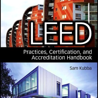 LEED Practices, Certification, and Accreditation Handbook