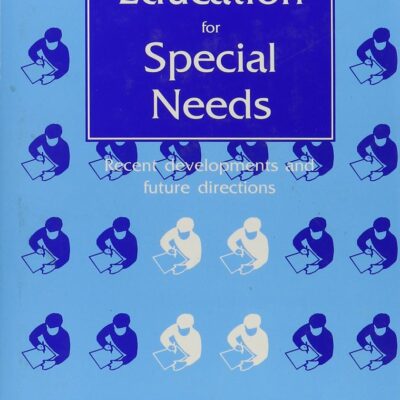 Psychology and Education for Special Needs: Recent Developments and Future Directions