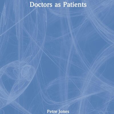 Doctors as Patients