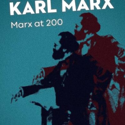 The Ideas of Karl Marx: Marx at 200
