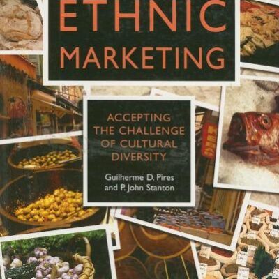 Ethnic Marketing: Accepting the Challenge of Cultural Diversity