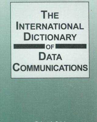 International Dictionary of Data Communications