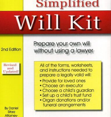 Simplified Will Kit: Prepare your own will without using a lawyer