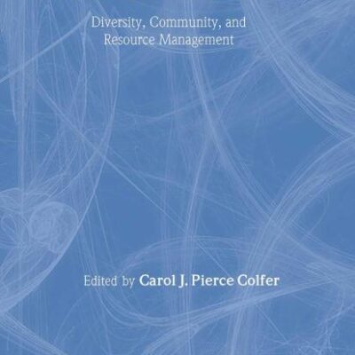 The Equitable Forest: Diversity, Community, and Resource Management (Rff Press)